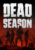 Dead Season PC: A Chilling Survival Experience